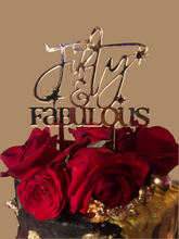 Load image into Gallery viewer, “Fifty and Fabulous” Acrylic Cake Toppers
