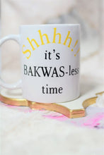 Load image into Gallery viewer, Shhhh! It's Bakwas-Less time Mugs, Punjabi / Indian Phrases Active