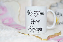 Load image into Gallery viewer, No Time for Siyapa Mugs, Punjabi / Indian Phrases