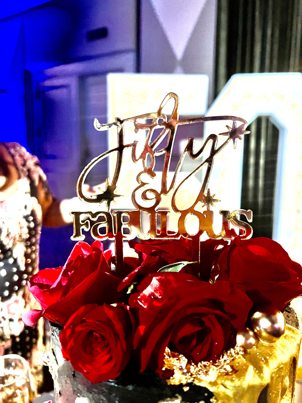 “Fifty and Fabulous” Acrylic Cake Toppers