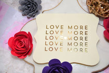 Load image into Gallery viewer, LOVE MORE Hot Foil Valentine&#39;s Day Card hand made card
