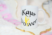 Load image into Gallery viewer, Kaur Power Mugs, Sardarni, Punjabi / Indian Phrases
